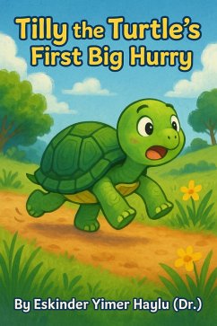 Cover Tilly the Turtle's First Big Hurry (eBook, ePUB)