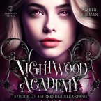 Nightwood Academy, Episode 13 - Betörender Neuanfang (MP3-Download)