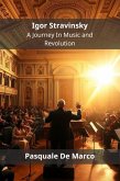 Igor Stravinsky (eBook, ePUB) Igor Stravinsky (eBook, ePUB)