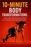 10-Minute Body Transformations (eBook, ePUB) 10-Minute Body Transformations (eBook, ePUB)