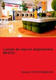 Lavado De Ropa En Alojamientos. Mf0707. (eBook, ePUB)
