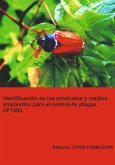 Identificación De Los Productos Y Medios Empleados Para El Control De Plagas. Uf1503. (eBook, ePUB)
