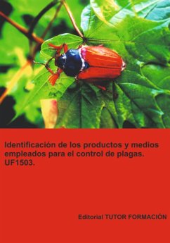 Cover Identificación De Los Productos Y Medios Empleados Para El Control De Plagas. Uf1503. (eBook, ePUB)