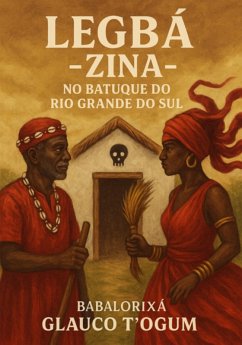 Cover Legbá - Zina - No Batuque Do Rio Grande Do Sul (eBook, ePUB)