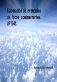 Elaboración De Inventarios De Focos Contaminantes. Uf1941. (eBook, ePUB)