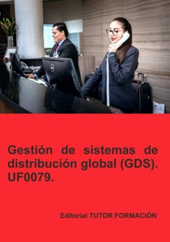 Cover Gestión De Sistemas De Distribución Global Gds. Uf0079. (eBook, ePUB)