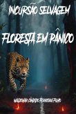 Incursão Selvagem: Floresta Em Pânico (eBook, ePUB)