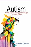 Autism A Look Beyond Diagnosis Knowledge (eBook, ePUB)