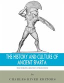 The History and Culture of Ancient Sparta (eBook, ePUB)