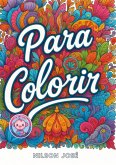 Para Colorir (eBook, ePUB) Para Colorir (eBook, ePUB)