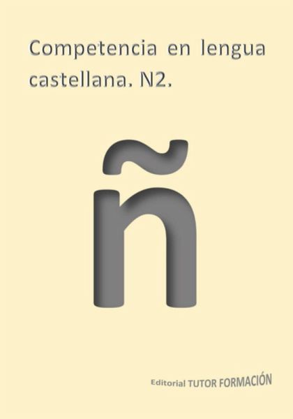 Competencia En Lengua Castellana. N2. (eBook, ePUB)