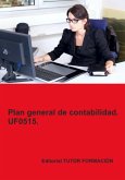 Plan General De Contabilidad. Uf0515. (eBook, ePUB)