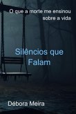 Silêncios Que Falam (eBook, ePUB) Silêncios Que Falam (eBook, ePUB)