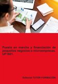 Puesta En Marcha Y Financiación De Pequeños Negocios O Microempresas. Uf1821. (eBook, ePUB)