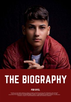 Biography Of Byel (eBook, ePUB) - Byel