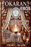 Okaran O Livro Dos Ebós Sagrados E Os Rituais Da Alma