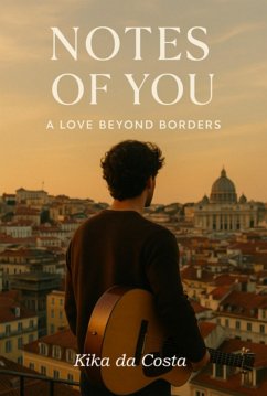 Notes Of You (eBook, ePUB) - Da Costa, Kika