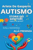 Autismo Storie Dei Genitori (eBook, ePUB)