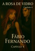 A Rosa De Vidro Hq Capítulo 4 (eBook, ePUB)