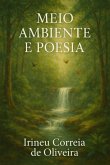 Meio Ambiente E Poesia (eBook, ePUB)