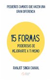 15 Formas Poderosas De Mejorarte a Ti Mismo (eBook, ePUB)