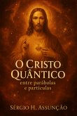 O Cristo Quântico (eBook, ePUB)