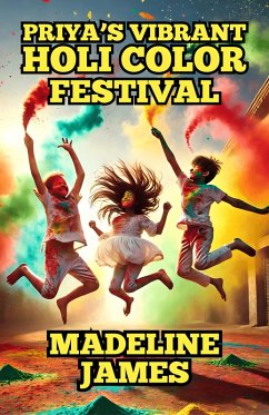 Cover Priya's Vibrant Holi Color Festival (eBook, ePUB)