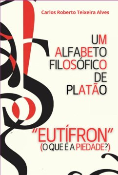 Cover Um Alfabeto Filosófico De Platão - Eutífron (eBook, ePUB)