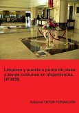 Limpieza Y Puesta A Punto De Pisos Y Zonas Comunes En Alojamientos. Uf0039. (eBook, ePUB)