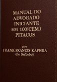 Manual Do Advogado Iniciante Em 100(cem) Super Pequenas Dicas (eBook, ePUB) Manual Do Advogado Iniciante Em 100(cem) Super Pequenas Dicas (eBook, ePUB)