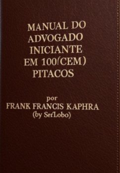 Cover Manual Do Advogado Iniciante Em 100(cem) Super Pequenas Dicas (eBook, ePUB)