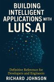 Building Intelligent Applications with Luis.ai (eBook, ePUB)