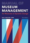 Manual of Museum Management (eBook, ePUB) Manual of Museum Management (eBook, ePUB)