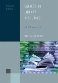 Cataloging Library Resources: An Introduction (eBook, ePUB)