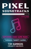 Pixel Soundtracks (eBook, ePUB)