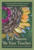 Let Nature Be Your Teacher (eBook, ePUB)