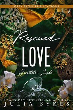 Cover Rescued Love - Gerettete Liebe (eBook, ePUB)
