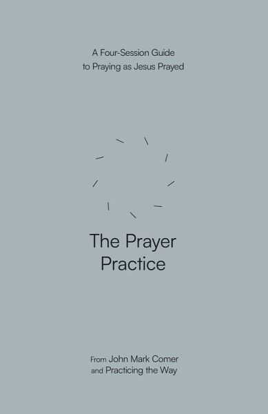 The Prayer Practice (eBook, ePUB)