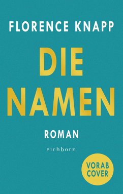 Die Namen (eBook, ePUB) - Knapp, Florence