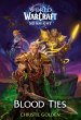 Blood Ties (World of Warcraft:... - Bild 1