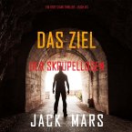 Das Ziel der Skrupellosen (Ein Troy Stark Thriller – Buch #3) (MP3-Download)
