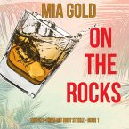 On the Rocks (Ein Cozy-Krimi mit Ruby Steele – Buch 1) (MP3-Download)