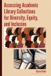 Assessing Academic Library Collections... - Bild 1