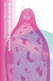 Animali, custodi di storie (eBook, ePUB) Animali, custodi di storie (eBook, ePUB)