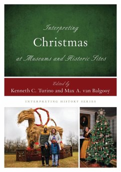 Cover Interpreting Christmas at Museums and Historic Sites (eBook, ePUB)