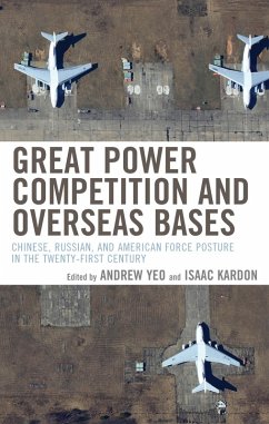 Great Power Competition and Overseas Bases (eBook, ePUB)