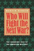 Who Will Fight the Next War? (eBook, ePUB)