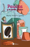 Paulita y su jardín mágico (eBook, ePUB)
