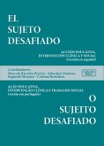 El sujeto desafiado- O sujeito desafiado (eBook, ePUB)