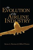 The Evolution of the Airline Industry (eBook, ePUB)